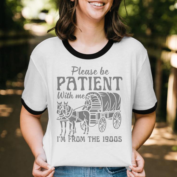 Please Be Patient With Me I'm From The 1900s Vintage 1900s Premium Tri-Blend Unisex Cotton Ringer T-Shirt