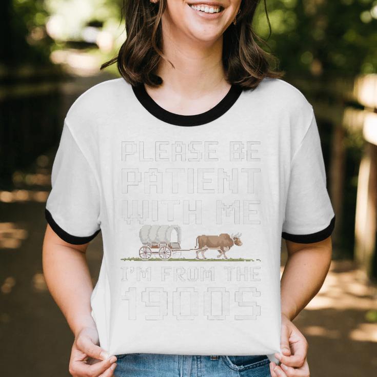 Please Be Patient With Me I'm From The 1900s Vintage Retro Premium Unisex Cotton Ringer T-Shirt