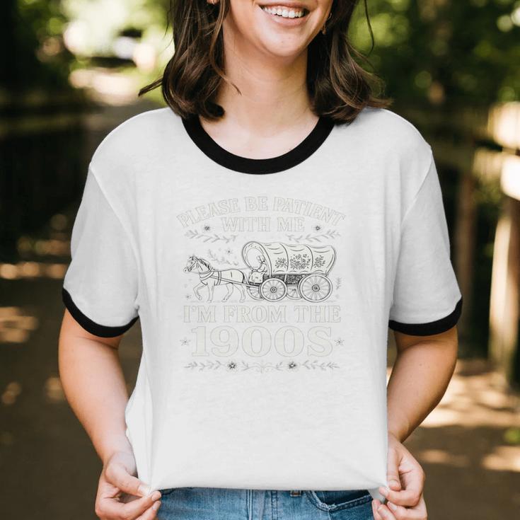 Please Be Patient With Me I'm From The 1900s Women's Unisex Cotton Ringer T-Shirt