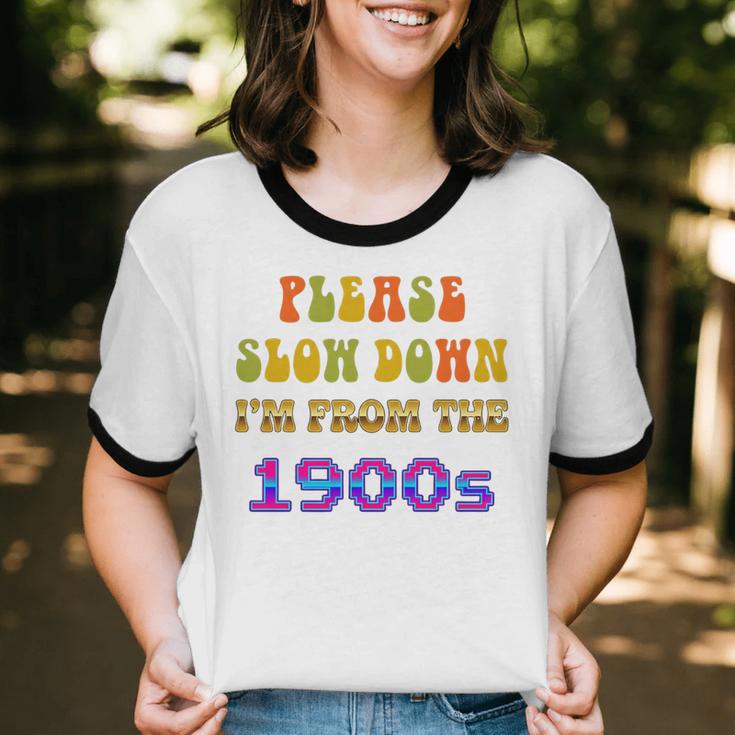 Please Slow Down I'm From The 1900s Retro Vintage 70 Premium Tri-Blend Unisex Cotton Ringer T-Shirt Please Slow Down I'm From The 1900s Retro Vintage 70 Premium Tri-Blend Unisex Cotton Ringer T-Shirt