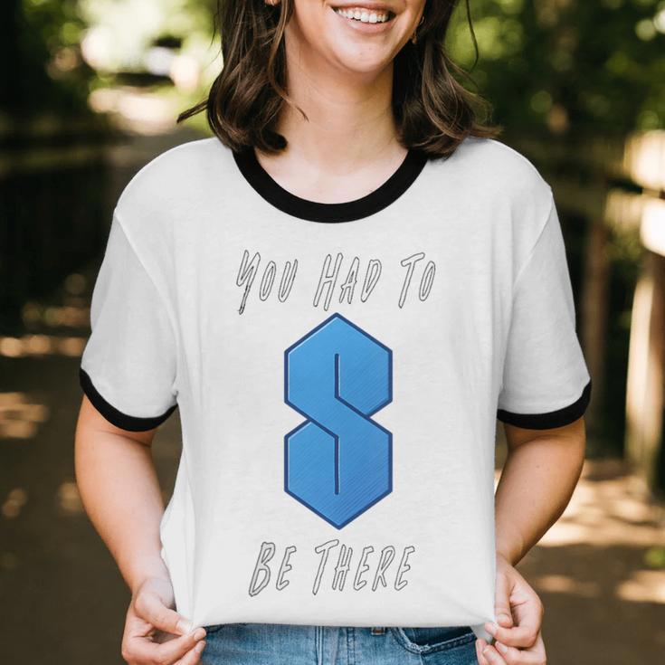You Had To Be There S Nostalgia Unisex Cotton Ringer T-Shirt