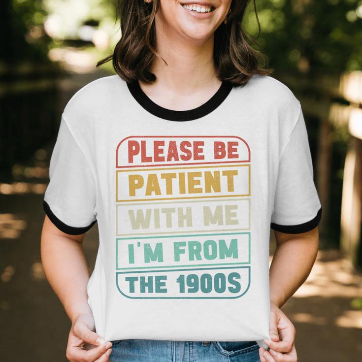 Retro Humor Please Be Patient With Me I'm From The 1900s Premium Unisex Cotton Ringer T-Shirt