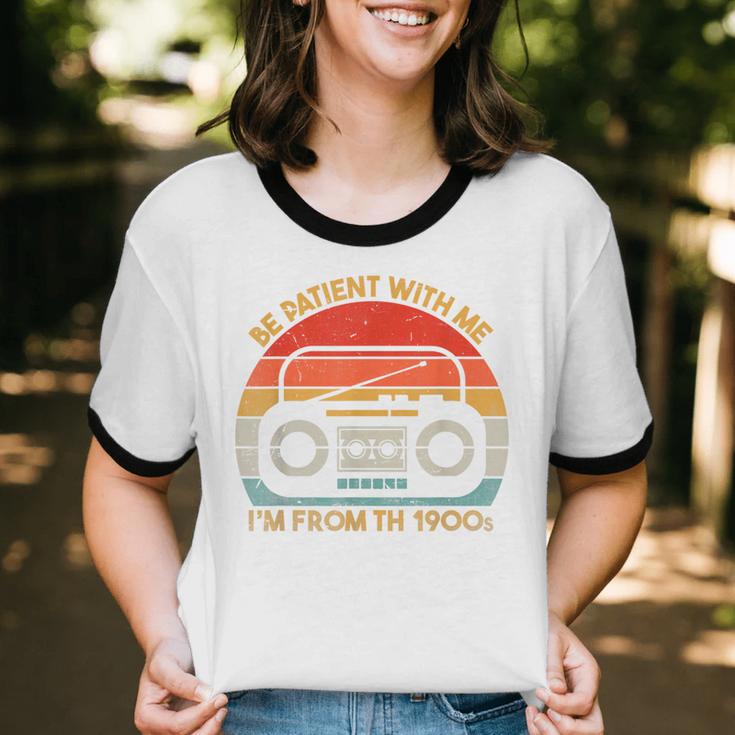 Retro Be Patient With Me I'm From The 1900s Unisex Cotton Ringer T-Shirt Retro Be Patient With Me I'm From The 1900s Unisex Cotton Ringer T-Shirt