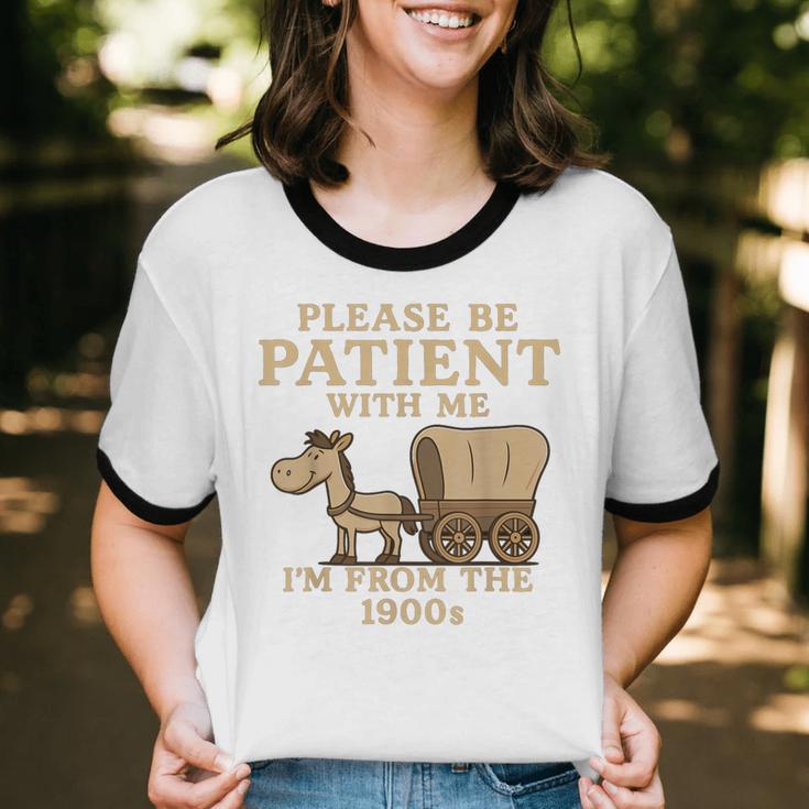 Retro Please Be Patient With Me I'm From The 1900s Vintage Unisex Cotton Ringer T-Shirt Retro Please Be Patient With Me I'm From The 1900s Vintage Unisex Cotton Ringer T-Shirt