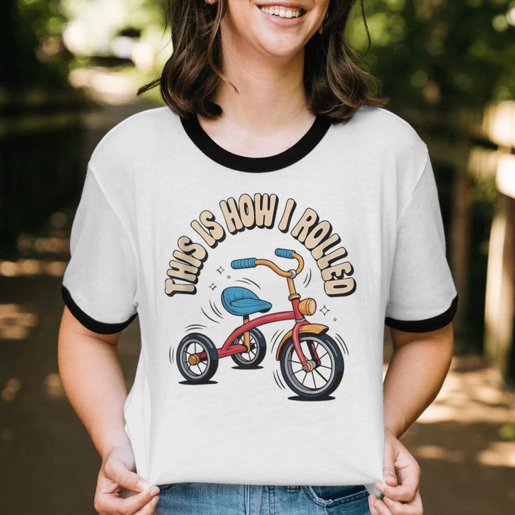 This How I Rolled Retro Tricycle 80s 90s Kid Nostalgia Unisex Cotton Ringer T-Shirt