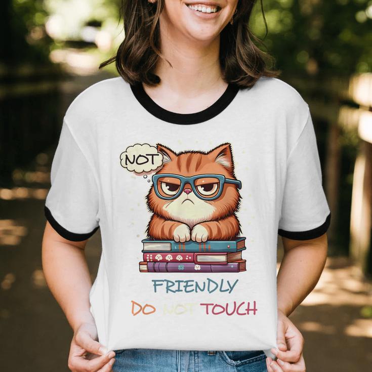 Sarcastic Loner Introvert Not a Friendly Do Not Touchs Unisex Cotton Ringer T-Shirt