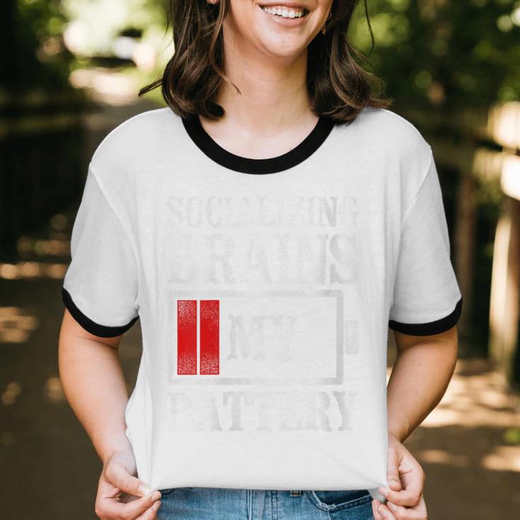 Socializing Drains My Battery Introvert Unisex Cotton Ringer T-Shirt Socializing Drains My Battery Introvert Unisex Cotton Ringer T-Shirt