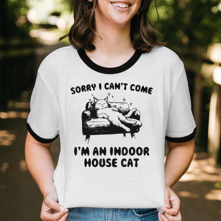 Sorry I Can't Go I'm An Indoor Cat Introvert Saying Unisex Cotton Ringer T-Shirt Sorry I Can't Go I'm An Indoor Cat Introvert Saying Unisex Cotton Ringer T-Shirt