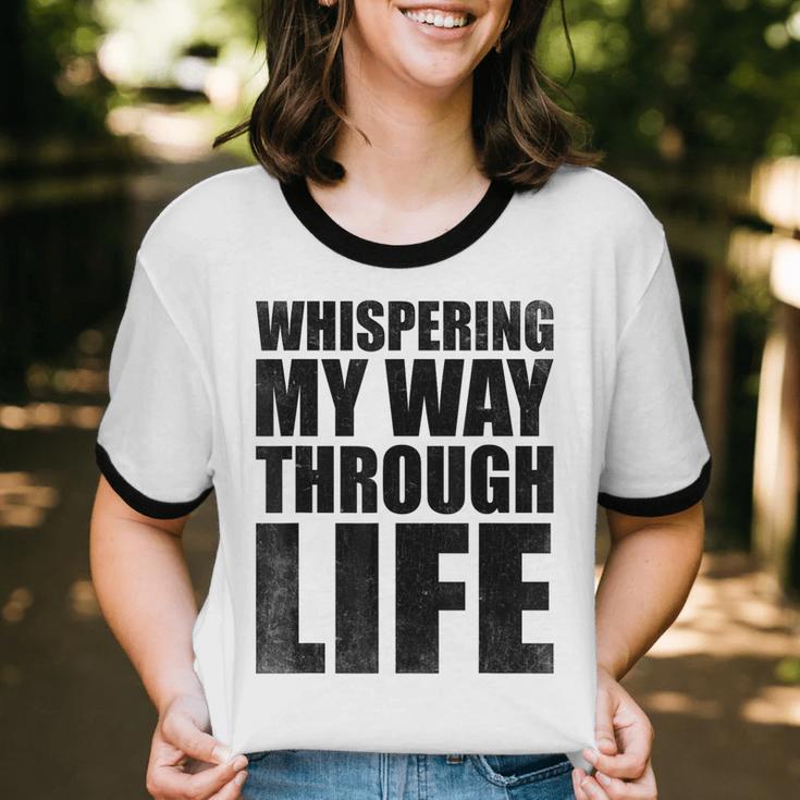 Whispering My Way Through Life Sayings For Introverts Unisex Cotton Ringer T-Shirt Whispering My Way Through Life Sayings For Introverts Unisex Cotton Ringer T-Shirt