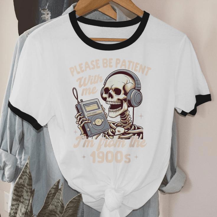 1900s Sarcasm Humor Be Patient With Me I'm From The 1900s Unisex Cotton Ringer T-Shirt 1900s Sarcasm Humor Be Patient With Me I'm From The 1900s Unisex Cotton Ringer T-Shirt