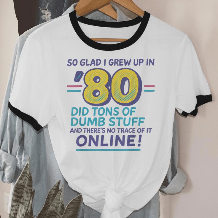 80s Nostalgia Retro Humor So Glad I Grew Up In The 80s Unisex Cotton Ringer T-Shirt