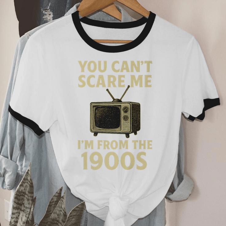 You Can't Scare Me I'm From The 1900s Television Retro Premium Unisex Cotton Ringer T-Shirt