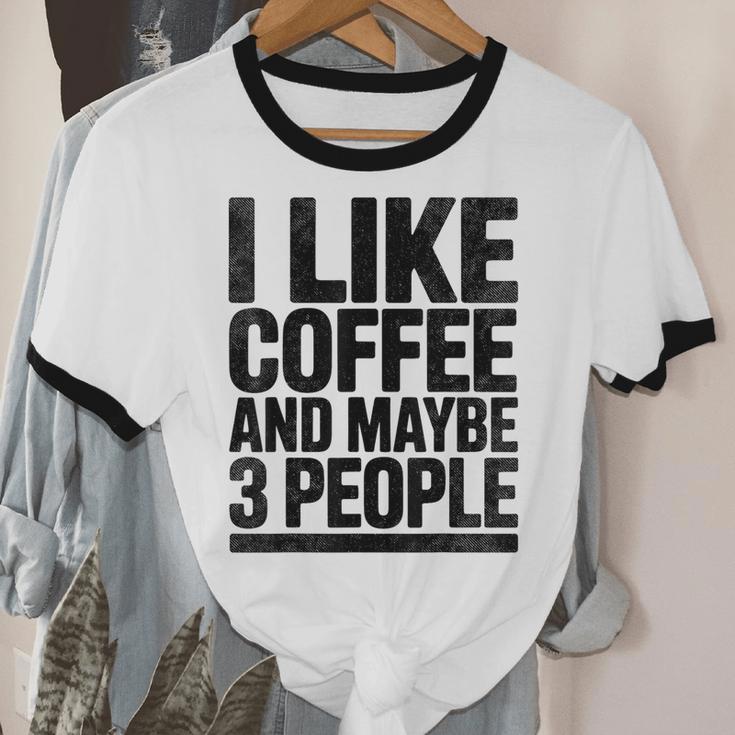 I Like Coffee & May Be 3 People Coffee Lover Introvert Unisex Cotton Ringer T-Shirt I Like Coffee & May Be 3 People Coffee Lover Introvert Unisex Cotton Ringer T-Shirt