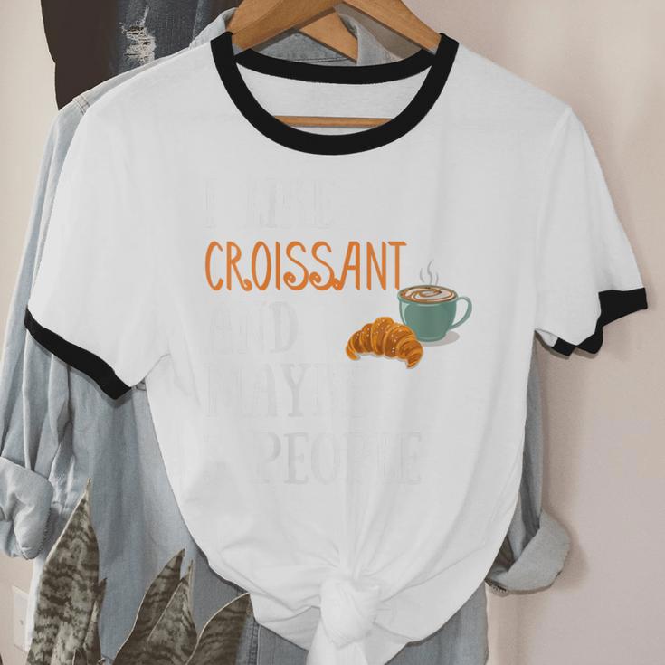 I Like Croissant And Maybe 3 People Baking Introvert Foodie Unisex Cotton Ringer T-Shirt I Like Croissant And Maybe 3 People Baking Introvert Foodie Unisex Cotton Ringer T-Shirt