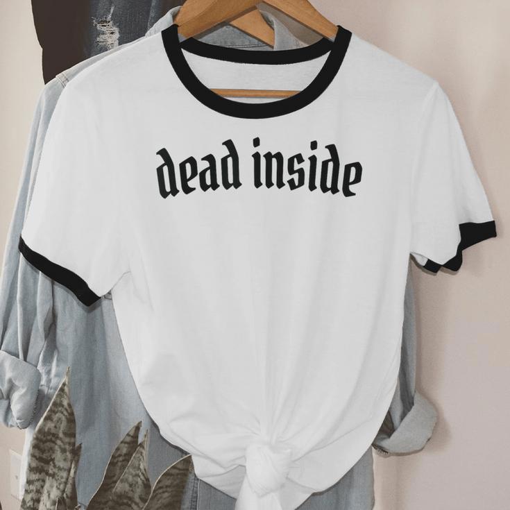 Dead Inside Saying Sarcasm Introvert Unisex Cotton Ringer T-Shirt Dead Inside Saying Sarcasm Introvert Unisex Cotton Ringer T-Shirt