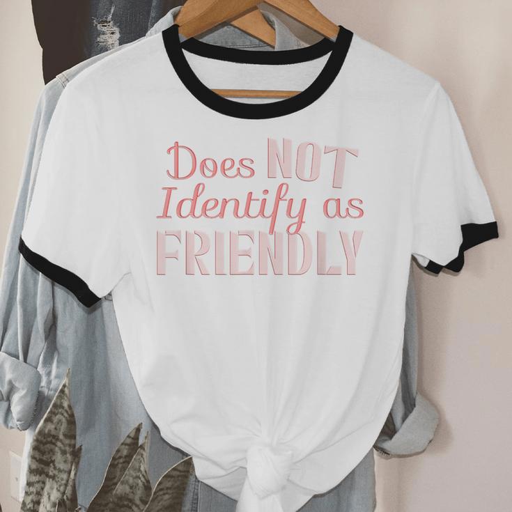 Does NOT Identify As Friendly Sarcastic Introvert Unisex Cotton Ringer T-Shirt Does NOT Identify As Friendly Sarcastic Introvert Unisex Cotton Ringer T-Shirt
