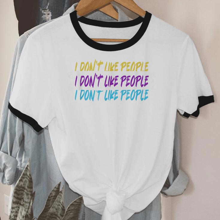 I Don't Like People Sarcastic Humanity Hater Introvert Unisex Cotton Ringer T-Shirt I Don't Like People Sarcastic Humanity Hater Introvert Unisex Cotton Ringer T-Shirt