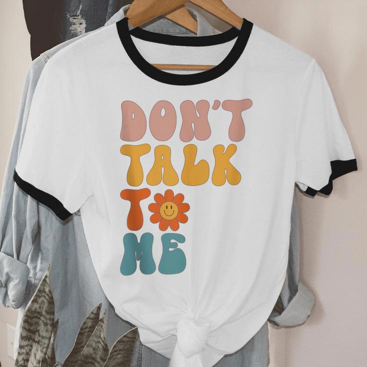 Don't Talk To Me Sarcastic Introvert Antisocial Unisex Cotton Ringer T-Shirt