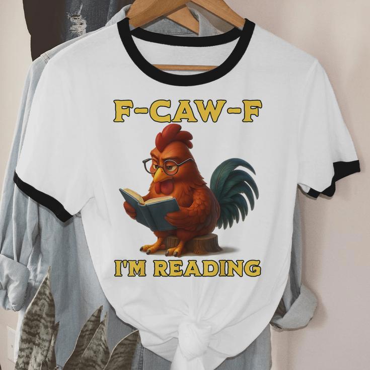 F-CAW-F I'm Reading Chicken Book Lover Introvert Meme Unisex Cotton Ringer T-Shirt