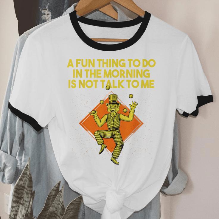 Fun Thing To Do In Morning Is Not Talk To Me Introvert Unisex Cotton Ringer T-Shirt