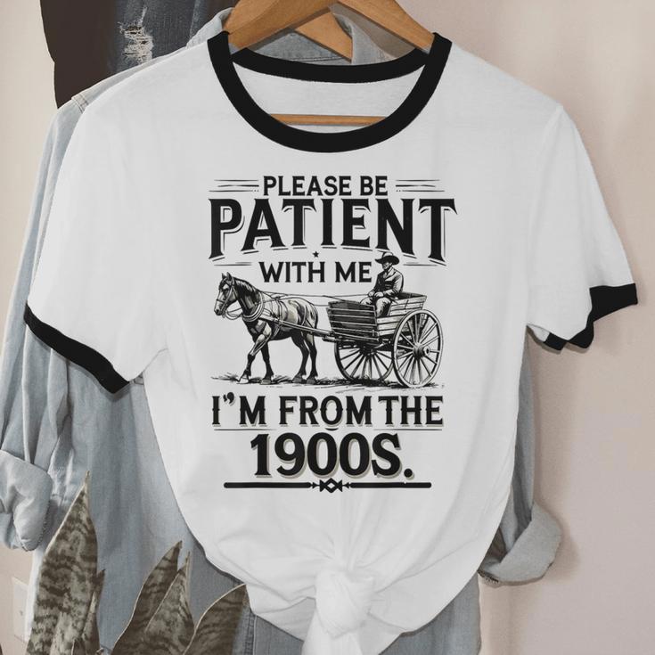 Funny Fathers Day Funny Please Be Patient I'm From The 1900s Unisex Cotton Ringer T-Shirt