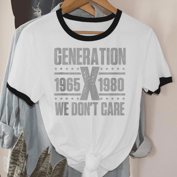 Generation X We Don't Care Gen X Gen Xer Nostalgia Unisex Cotton Ringer T-Shirt