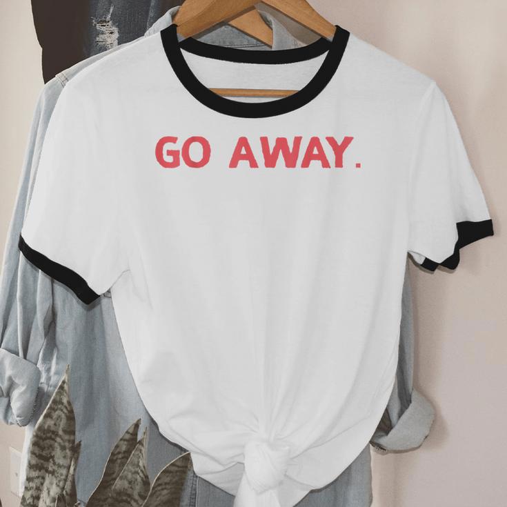 Go Away Introversion Sarcasm Introvert Unisex Cotton Ringer T-Shirt
