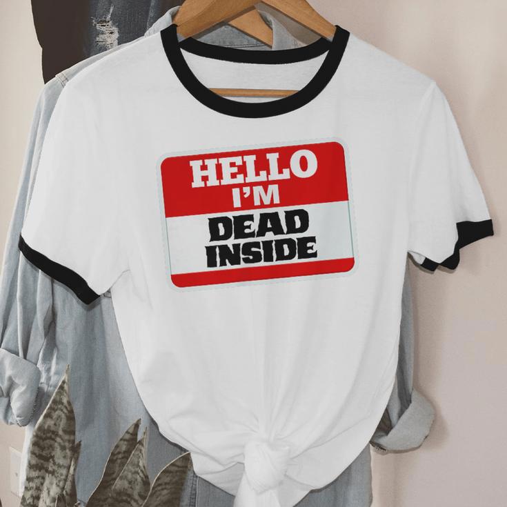 Hello I'm Dead Inside Name Tag Sarcastic Introvert Unisex Cotton Ringer T-Shirt Hello I'm Dead Inside Name Tag Sarcastic Introvert Unisex Cotton Ringer T-Shirt