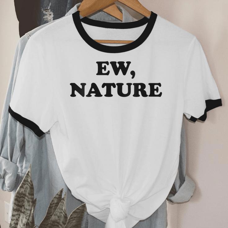 Homebody Indoorsy Introvert Ew Nature Unisex Cotton Ringer T-Shirt Homebody Indoorsy Introvert Ew Nature Unisex Cotton Ringer T-Shirt