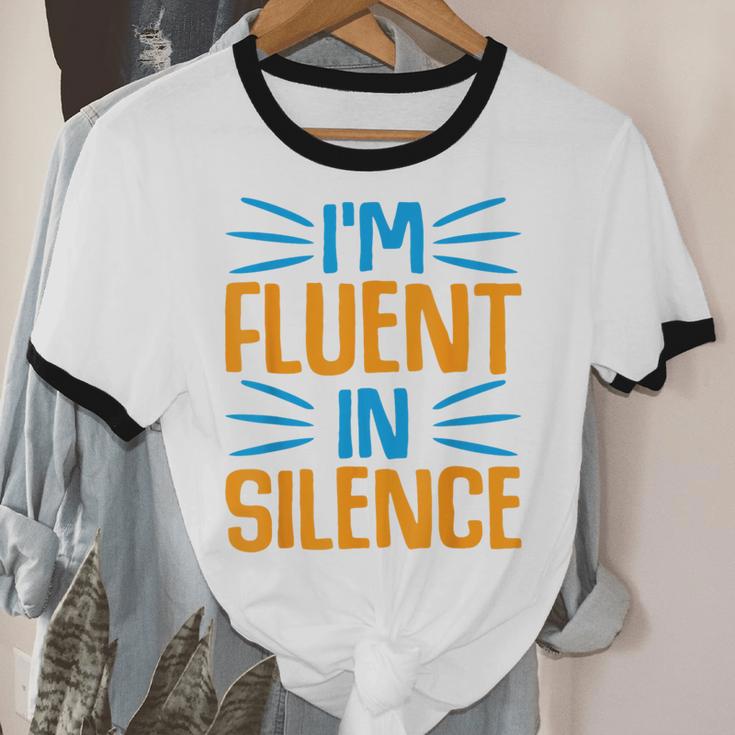 I'm Fluent In Silence I Introvert Unisex Cotton Ringer T-Shirt I'm Fluent In Silence I Introvert Unisex Cotton Ringer T-Shirt