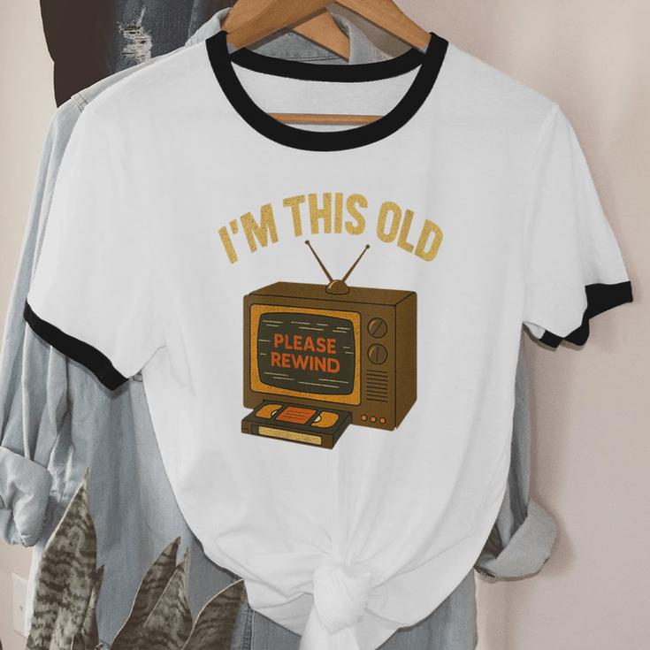 I'm This Old Please Rewind 80s 90s Nostalgia VHS VCR Unisex Cotton Ringer T-Shirt I'm This Old Please Rewind 80s 90s Nostalgia VHS VCR Unisex Cotton Ringer T-Shirt