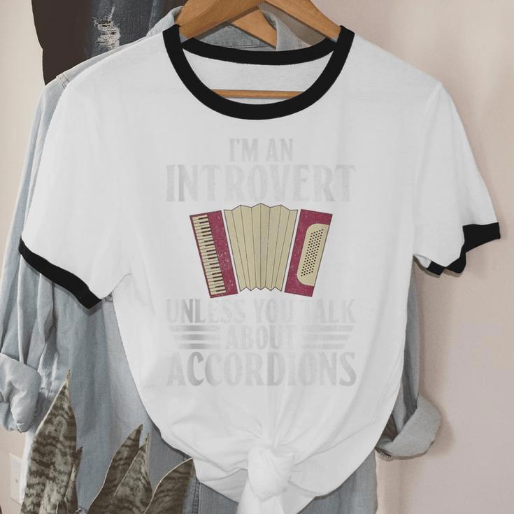 Im An Introvert Unless You Talk About Accordions Unisex Cotton Ringer T-Shirt Im An Introvert Unless You Talk About Accordions Unisex Cotton Ringer T-Shirt