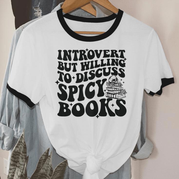 Introvert But Willing To Discuss Spicy Books Unisex Cotton Ringer T-Shirt Introvert But Willing To Discuss Spicy Books Unisex Cotton Ringer T-Shirt
