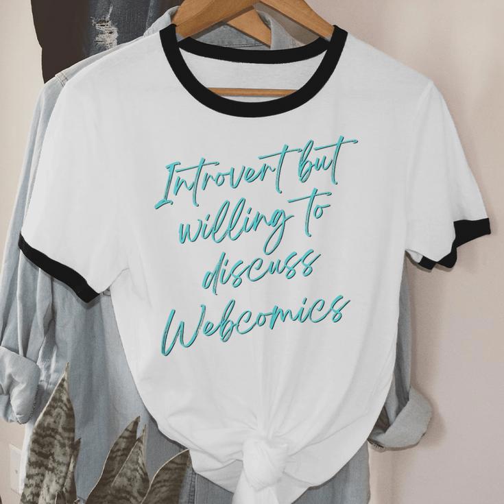 Introvert But Willing To Discuss Webcomics Unisex Cotton Ringer T-Shirt
