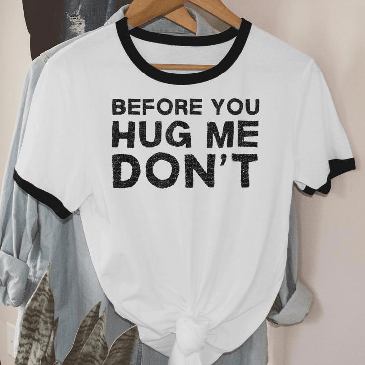 Introverted Joke Before You Hug Me Don't Introvert Sarcastic Unisex Cotton Ringer T-Shirt Introverted Joke Before You Hug Me Don't Introvert Sarcastic Unisex Cotton Ringer T-Shirt