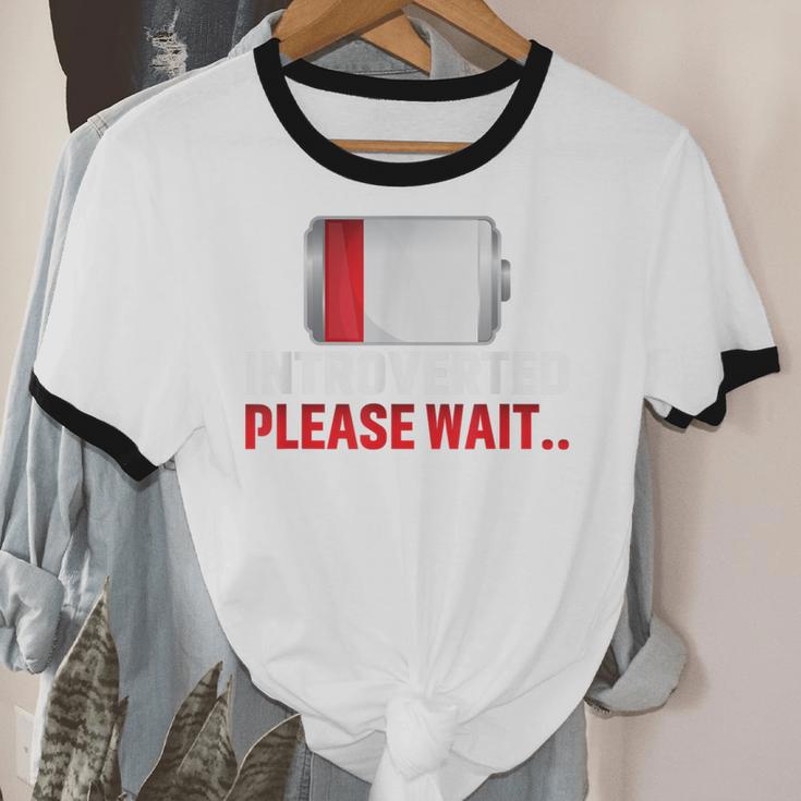 Introverted Please Wait Introvert Saying Sarcasm Unisex Cotton Ringer T-Shirt
