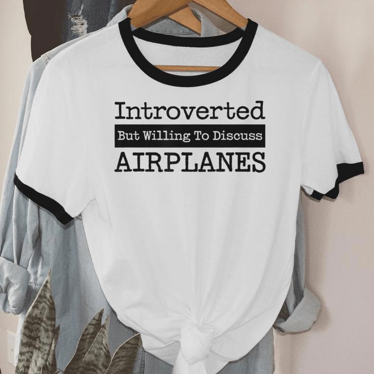 Introverted But Willing To Discuss Airplanes Aviation Unisex Cotton Ringer T-Shirt Introverted But Willing To Discuss Airplanes Aviation Unisex Cotton Ringer T-Shirt