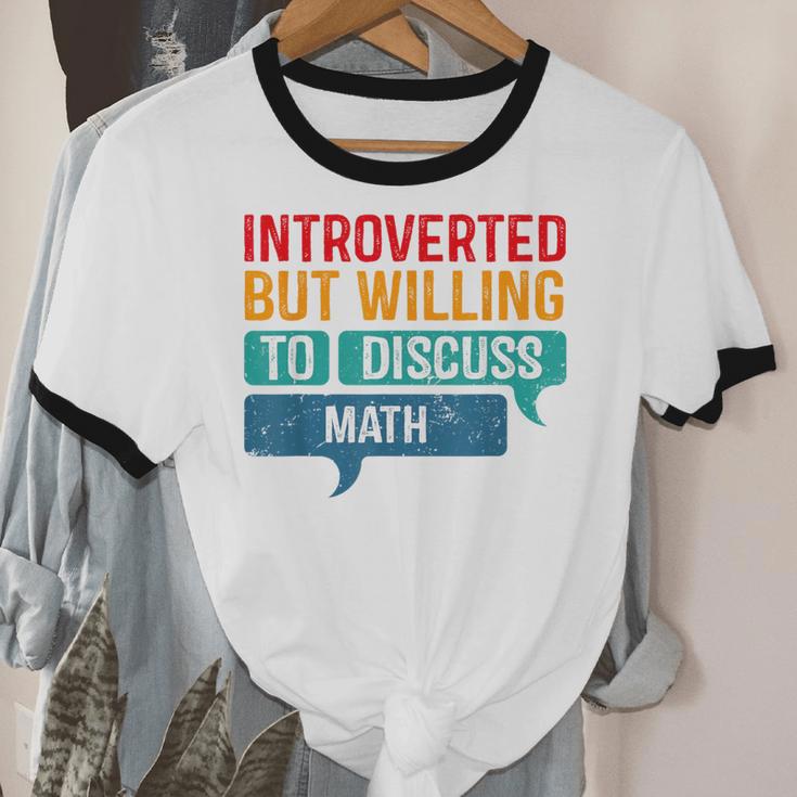 Introverted But Willing To Discuss Math Unisex Cotton Ringer T-Shirt Introverted But Willing To Discuss Math Unisex Cotton Ringer T-Shirt