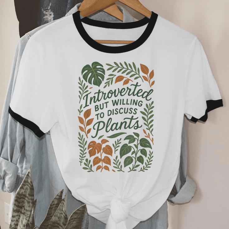 Introverted But Willing To Discuss Plants Botanical Unisex Cotton Ringer T-Shirt