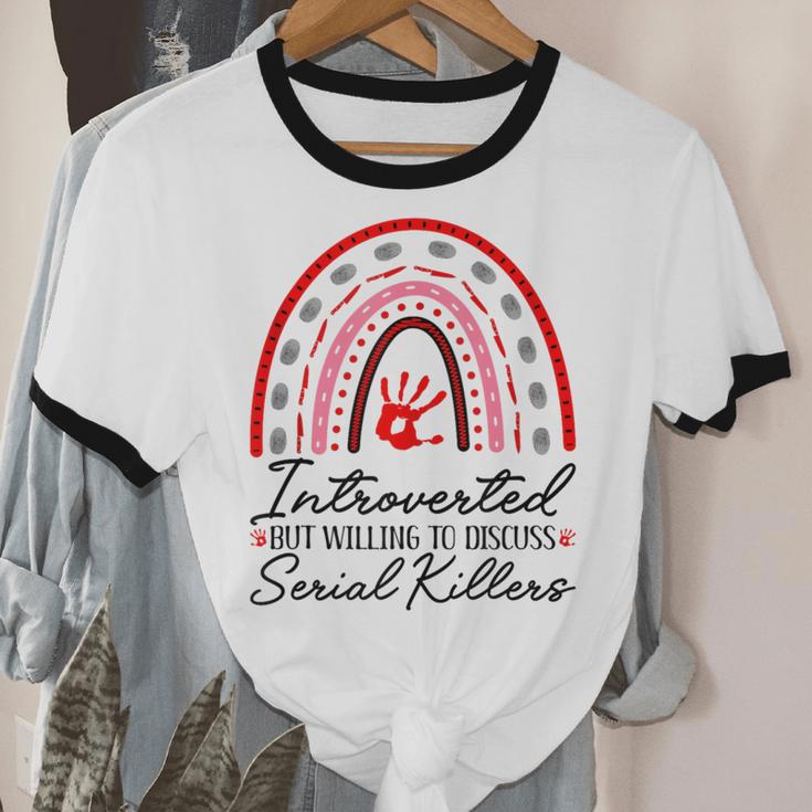 Introverted But Willing To Discuss Serial Killers True Crime Unisex Cotton Ringer T-Shirt Introverted But Willing To Discuss Serial Killers True Crime Unisex Cotton Ringer T-Shirt