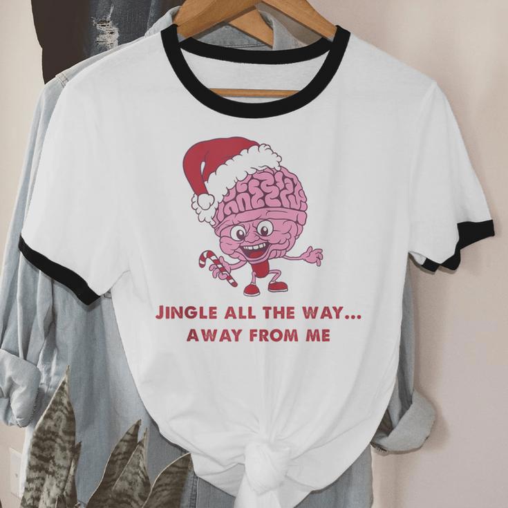 Jingle All The Way Away From Me This Christmas For Introvert Unisex Cotton Ringer T-Shirt