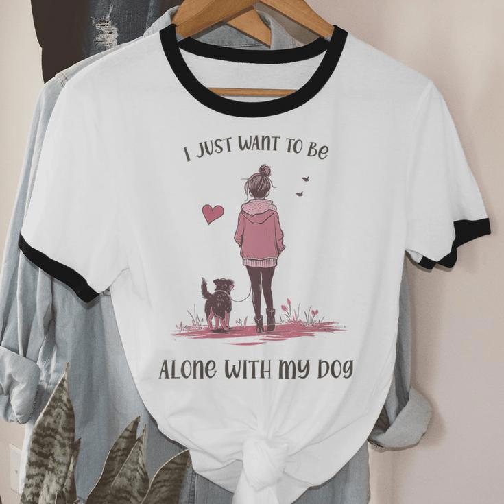 I Just Want To Be Alone With My Dog For Introvert Dog Mom Unisex Cotton Ringer T-Shirt
