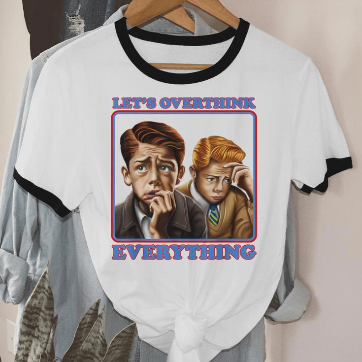 Let's Overthink Everything Shirt Antisocial Introvert Unisex Cotton Ringer T-Shirt