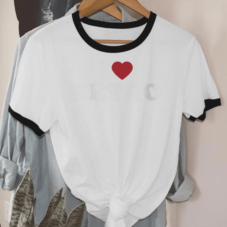 I Love Retro Vintage 80s 90s Nostalgia Unisex Cotton Ringer T-Shirt