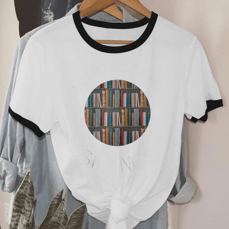 Me Myself And Silence Sarcastic Reading Books Introvert Top Raglan Baseball Tee Unisex Cotton Ringer T-Shirt Me Myself And Silence Sarcastic Reading Books Introvert Top Raglan Baseball Tee Unisex Cotton Ringer T-Shirt