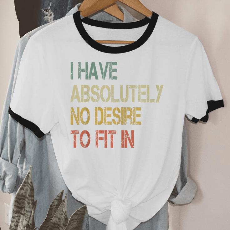 I Have No Desire To Fit In Shy Introvert Sarcasm AntiSocial Unisex Cotton Ringer T-Shirt