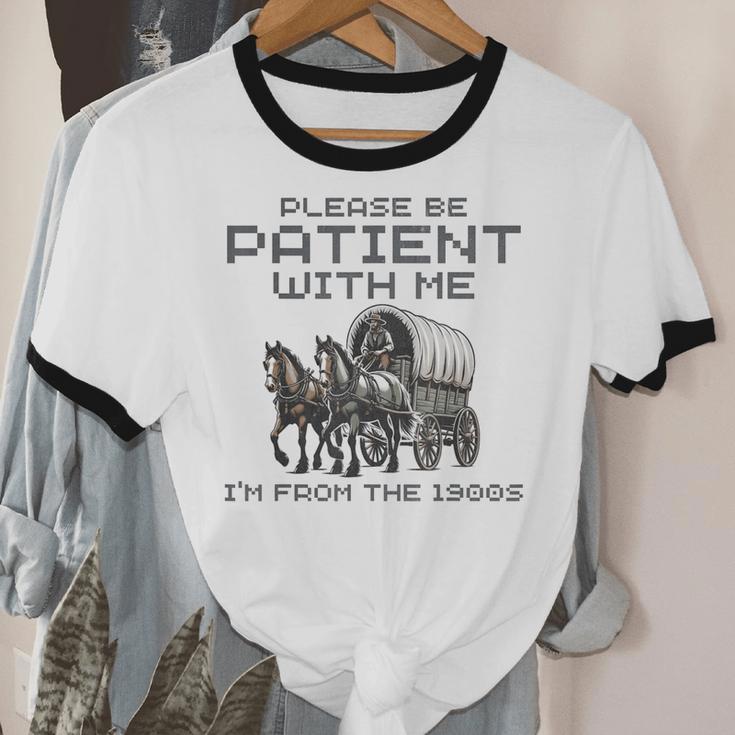 Please-Be-Patient-With-Me I'm From The 1900s Unisex Cotton Ringer T-Shirt