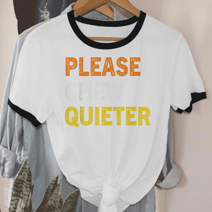 Please Chew Quieter Introvert Silence Lover Quote Unisex Cotton Ringer T-Shirt Please Chew Quieter Introvert Silence Lover Quote Unisex Cotton Ringer T-Shirt