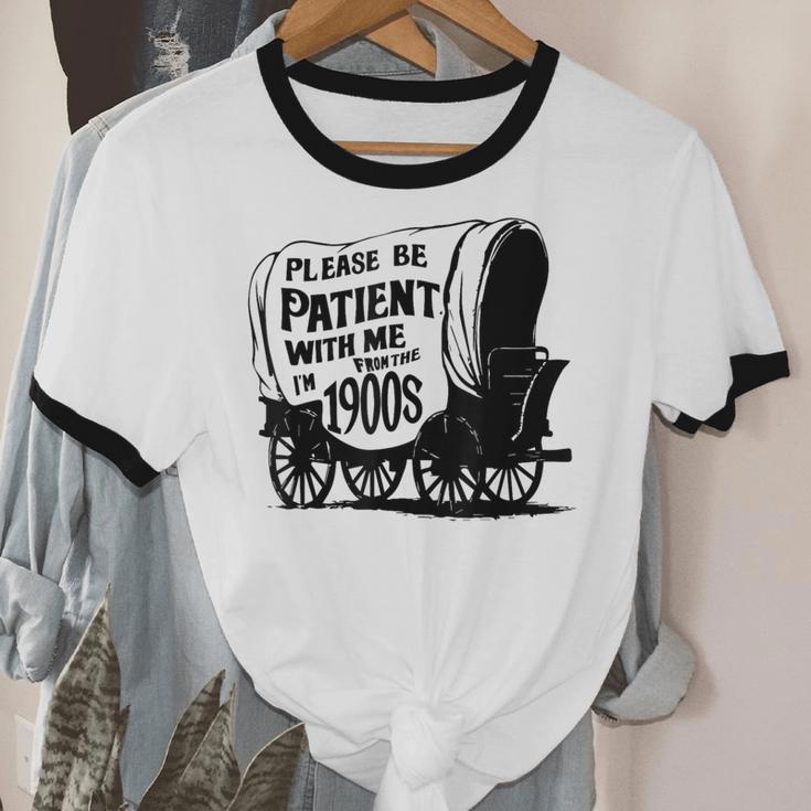 Please Be Patient With Me I'm From The 1900s Covered Wagon Unisex Cotton Ringer T-Shirt
