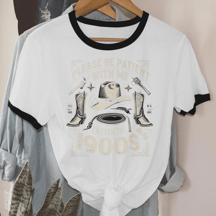 Please Be Patient With Me I'm From The 1900s Cowboy Quote Premium Unisex Cotton Ringer T-Shirt